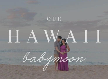 A Babymoon Surprise: Planning the Perfect Getaway for Your Partner